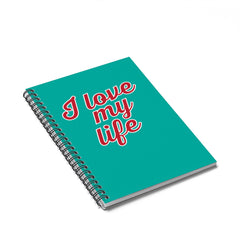 I Love My Life Spiral Notebook - Ruled Line (Green)