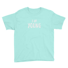 I Am Young Short Sleeve T-Shirt